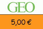 GEO 5,00€ Gutscheincode