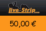 Live-Strip 50,00 € Gutscheincode